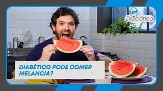 DIABÉTICO PODE COMER MELANCIA? | Tom Bueno