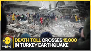 Turkey earthquake : Death toll crosses 15,000 | Latest News | WION |