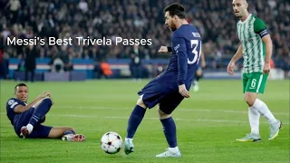 Lionel Messi's Best Trivela Passes || by LM 10