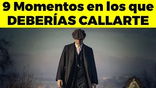 9 Momentos en los que DEBERÍAS CALLARTE - Conoce el Poder Del Silencio