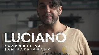 Stories From San Patrignano: Luciano's Story | Resistenze