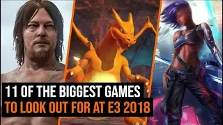 11 Of The Biggest Games To Look Out For At E3 2018