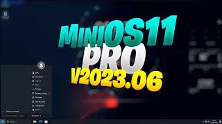 Windows 11 MiniOS 2023.06 + Toolkit Actualizado y Optimizado #windows #minios #pcmr #gamer #lite