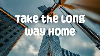 Take the Long Way Home - Supertramp | Lyrics | 1979
