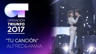 TU CANCIÓN - Alfred y Amaia (Segunda Actuación) | OT 2017 | Gala Eurovisión