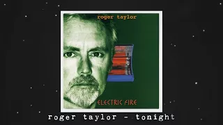 Roger Taylor - Tonight (Official Lyric Video)