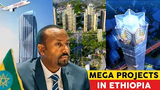 Biggest Upcoming Mega Projects in Ethiopia