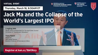 Jack Ma and the Collapse of the World’s Largest IPO