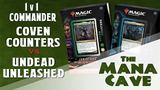 MTG - Coven Counters vs Undead Unleashed - Midnight Hunt 1v1 Commander - The Mana Cave Ep.151