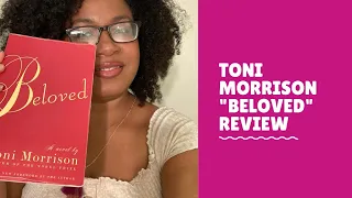 Toni Morrison's Beloved Review | Annique Reads and Writes