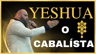 Yeshua "O Cabalista"