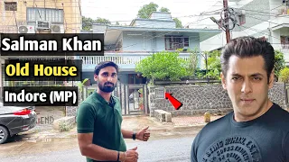 इस घर में गुजरा है सलमान खान का बचपन | Salman Khan Old House Indore MP
