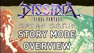 Dissidia Final Fantasy: Opera Omnia - Story Mode Overview