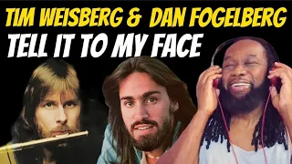 DAN FOGELBERG AND TIM WEISBERG Tell it to my face REACTION - Gorgeous music for the ears!