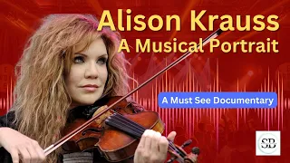 Alison Krauss: A Musical Portrait