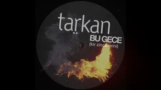 Tarkan - Kır Zincirlerini (Keremeris Rework)