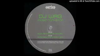 DJ Wag – Music Non-Stop (DJ Wag Mix)-2003