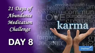 21 Days of Abundance Meditation Challenge with Deepak Chopra - Day 8