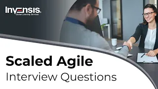 Top 50 Scaled Agile Interview Questions and Answers | Invensis Learning