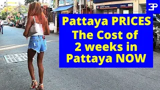 Pattaya Prices Thailand, the cost of 2 weeks in Pattaya NOW