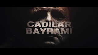 CADILAR BAYRAMI | SİNEMALARDA