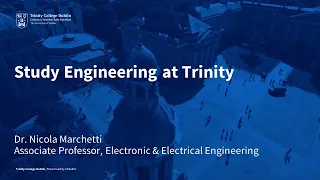 Study Engineering at Trinity College Dublin