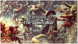 The complete history of D&D Episode 2: The Dawn War!