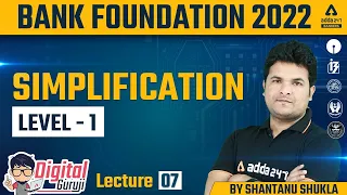 Simplification (Level-1) | Maths by Shantanu Shukla | Bank Foundation Classes #7