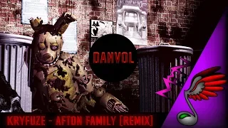 [FNAF Song] KryFuZe - Afton Family (Remix by Danvol)