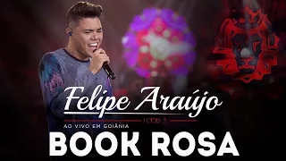 Felipe Araújo - Book Rosa |  DVD 1dois3