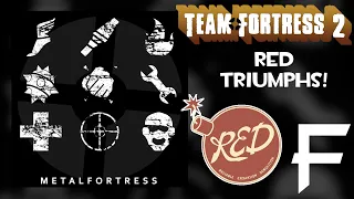 RED Triumphs! (Team Fortress 2 OST #28) || Metal Fortress Final Remix