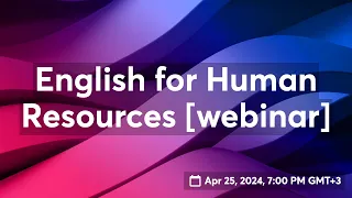 English for Human Resources [webinar]