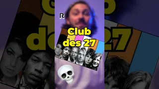 Le Club des 27, tu connais ?