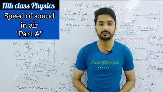 Speed of sound in air | part A | class 11 physics | physics ka safar