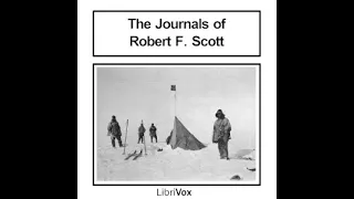 The Journals of Robert Falcon Scott; Volume 1 of 'Scott's Last Expedition' (Version 2) Part 1/3