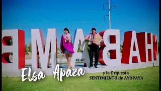 Elsa Apaza y la Orq  Sentimiento de Ayopaya   asucenitay