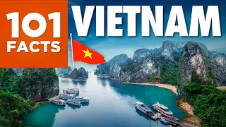 101 Facts About Vietnam