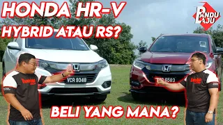 Honda HR-V RS vs Hybrid: Mana Lagi Best?