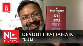Devdutt Pattanaik on Dharma, Artha, Kama, and Moksha | NL Interview