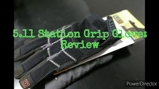 5.11 Station Grip Gloves Review