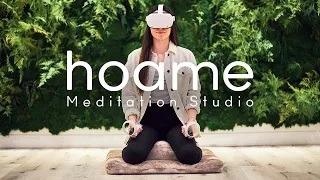 Hoame | Next-Generation Meditation | Meta Quest Platform