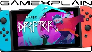 What's New in Hyper Light Drifter on Nintendo Switch? (+10 Minutes of Gameplay!)