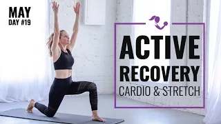 22 Minute Active Recovery Cardio & Stretch Workout to Restore, Reset and Recharge (No Equipment)