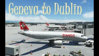 Geneva to Dublin in the Fenix A320 for Microsoft Flight Simulator