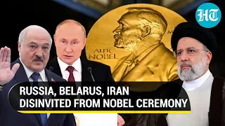 Nobel Committee Revokes Invitation To Russia & Allies Belarus, Iran After Boycott Threat