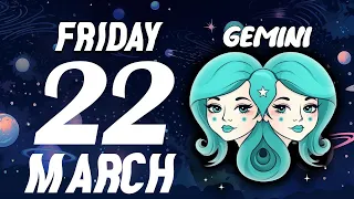 BOOM 💣💥🧨 THIS IS SOMETHING REALLY BIG 😱🔎 GEMINI ♊❤ HOROSCOPE FOR TODAY MARCH 22, 2024