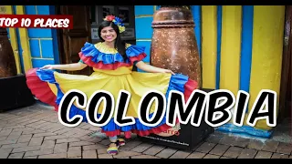 Top 10 Places to Visit in Colombia | Colombia Travel Guide 2024