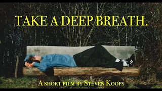 TAKE A DEEP BREATH - A short film I Sony 35MM I
