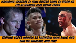 BAKA SA VIDEO NA ITO NI QUADRO ALAS AY UMURONG NA SI PAUL BUTLER SA LAKAS BA NAMAN, LOPEZ MAY BANAT?