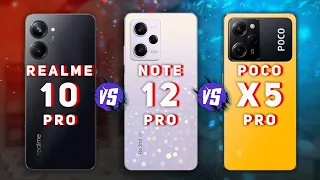 Realme 10 Pro vs Redmi Note 12 Pro vs Poco X5 Pro